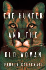 The Hunter and the Old Woman - 3 Aug 2021
