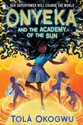 Onyeka and the Academy of the Sun - 14 Jun 2022