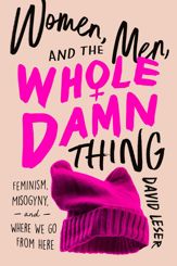 Women, Men, and the Whole Damn Thing - 5 Jan 2021