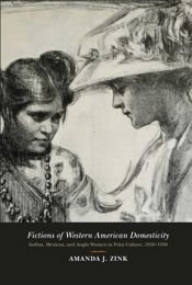 Fictions of Western American Domesticity - 1 Jun 2018