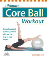Ultimate Core Ball Workout - 1 Jun 2005