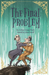 Sherlock Holmes: The Final Problem - 1 Jul 2022