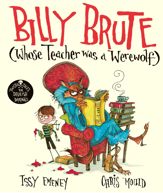 Billy Brute Whose Teacher Was a Werewolf - 15 Sep 2022
