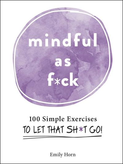 Mindful As F*ck