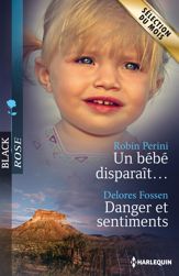 Un bébé disparaît... - Danger et sentiments - 1 Jul 2014