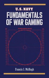 U.S. Navy Fundamentals of War Gaming - 1 Jul 2013