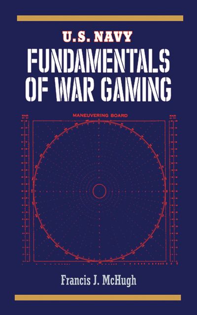 U.S. Navy Fundamentals of War Gaming