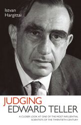 Judging Edward Teller - 31 Dec 2010