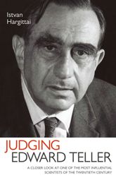 Judging Edward Teller - 31 Dec 2010
