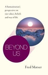 Beyond Us - 1 Feb 2021