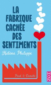 La Fabrique cachée des sentiments 1 - Paul et Camille - 11 Apr 2018