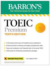 TOEIC Premium: 6 Practice Tests + Online Audio, Tenth Edition - 5 Dec 2023