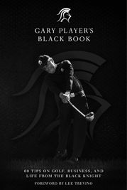 Gary Player's Black Book - 4 Apr 2017