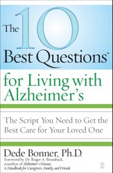 The 10 Best Questions for Living with Alzheimer's - 4 Nov 2008