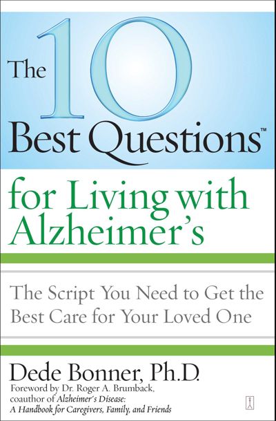 The 10 Best Questions for Living with Alzheimer's