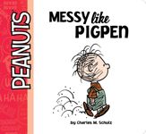 Messy Like Pigpen - 3 May 2016