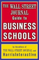 The Wall Street Journal Guide to Business Schools - 30 Apr 2001