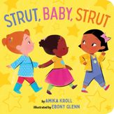 Strut, Baby, Strut - 4 Jan 2022