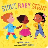 Strut, Baby, Strut - 4 Jan 2022