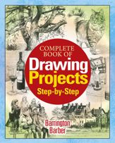 Complete Book of Drawing Projects Step by Step - 29 Jul 2016