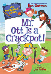 My Weirder-est School #10: Mr. Ott Is a Crackpot! - 15 Feb 2022