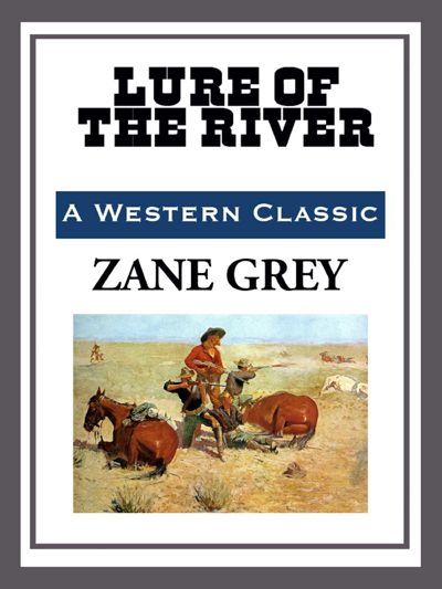 Lure of the River