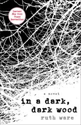In a Dark, Dark Wood - 4 Aug 2015