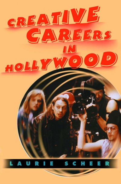 Creative Careers in Hollywood