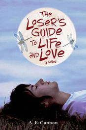 The Loser's Guide to Life and Love - 30 Jun 2009