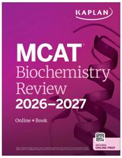 MCAT Biochemistry Review 2026-2027 - 8 Jul 2025