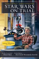 Star Wars on Trial: The Force Awakens Edition - 3 Nov 2015