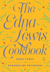 The Edna Lewis Cookbook - 16 Sep 2016