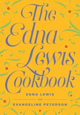 The Edna Lewis Cookbook - 16 Sep 2016