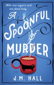 A Spoonful of Murder - 17 Mar 2022