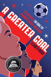 A Greater Goal - 9 Jul 2024
