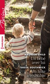 Un bébé avec lui - Un hôte irrésistible - 1 Jan 2017