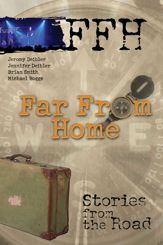 Far From Home - 15 Jun 2010