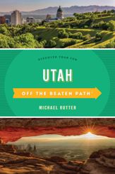Utah Off the Beaten Path - 20 Feb 2020
