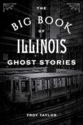 The Big Book of Illinois Ghost Stories - 17 Jul 2019
