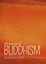 The Essence of Buddhism - 3 Jan 2005