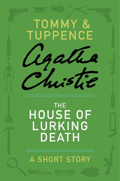 The House of Lurking Death