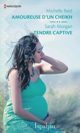 Amoureuse d'un cheikh - Tendre captive - 1 May 2017