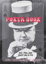 The Only Poker Book You'll Ever Need - 30 May 2006