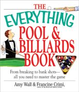 The Everything Pool & Billiards Book - 1 Nov 2003