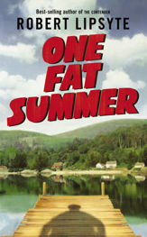 One Fat Summer - 6 Apr 2010