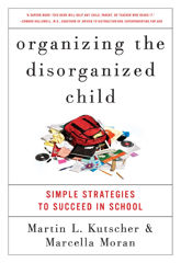 Organizing the Disorganized Child - 25 Aug 2009