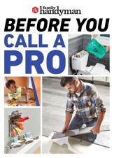 Family Handyman Before You Call a Pro - 3 Oct 2023