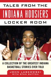 Tales from the Indiana Hoosiers Locker Room - 8 Aug 2017