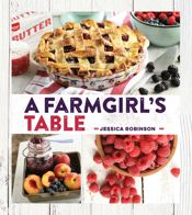 A Farmgirl's Table - 4 Apr 2017