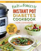 Fix-It and Forget-It Instant Pot Diabetes Cookbook - 3 Sep 2019